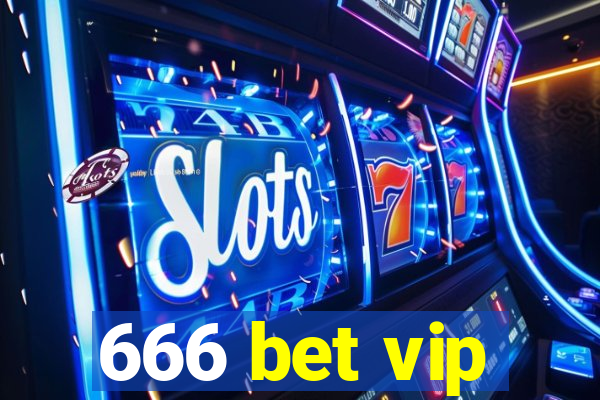 666 bet vip